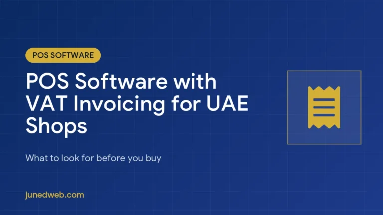 POS Software with VAT Invoicing for UAE Shops: What to Look For